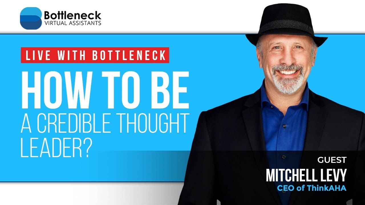 How to Be a Credible Thought Leader with Mitchell Levy