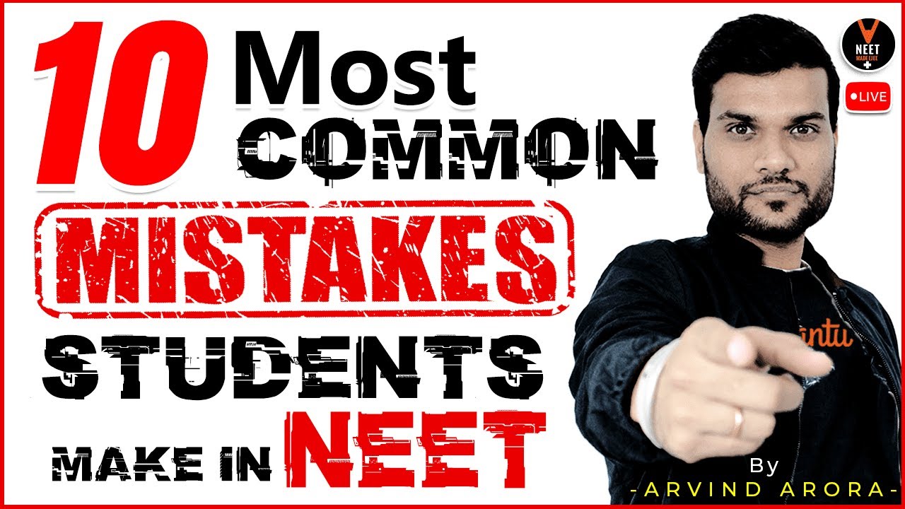 10 Most Common Mistakes Students Make In NEET 2021 Preparation | NEET Strategy | Arvind sir