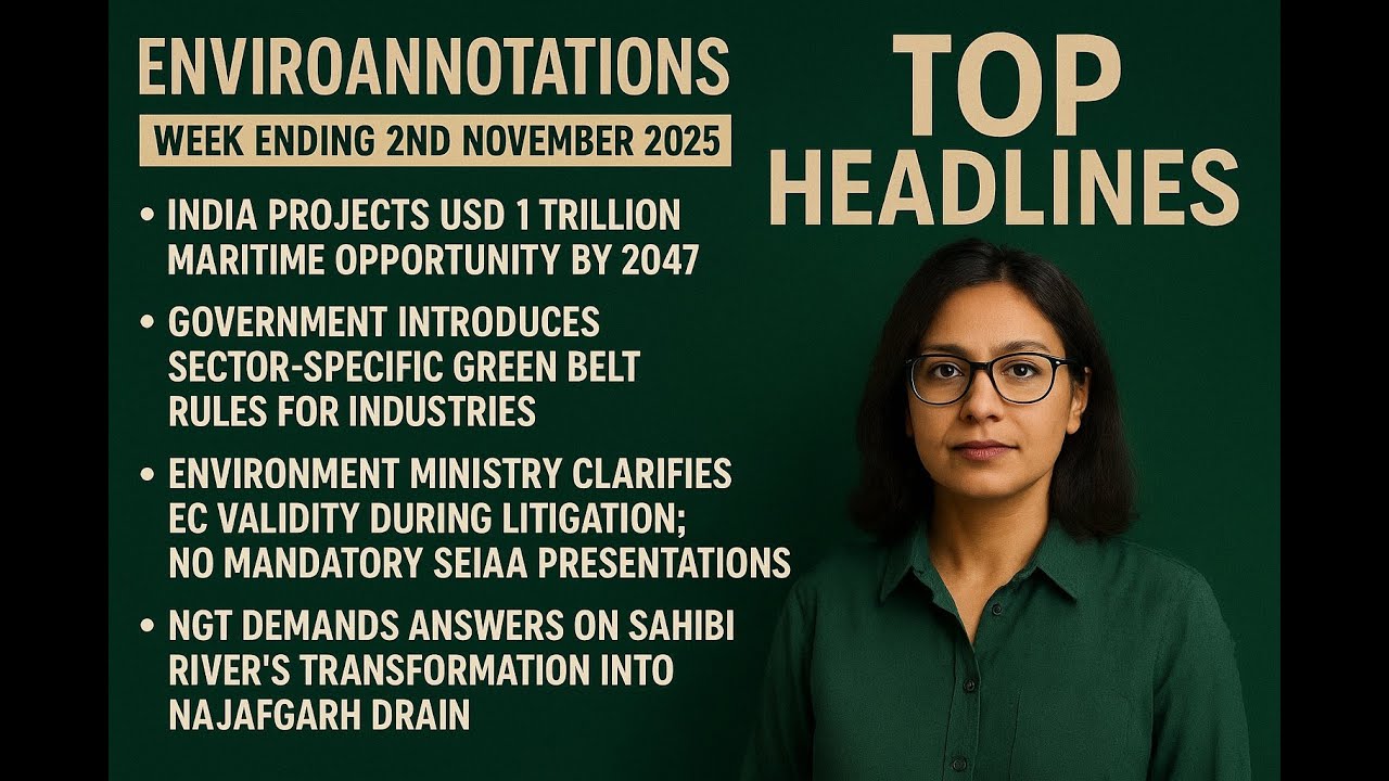 🌏Weekly Environmental Report | India&rsquo;s Top Environment News & NGT Updates | 2nd November 2025