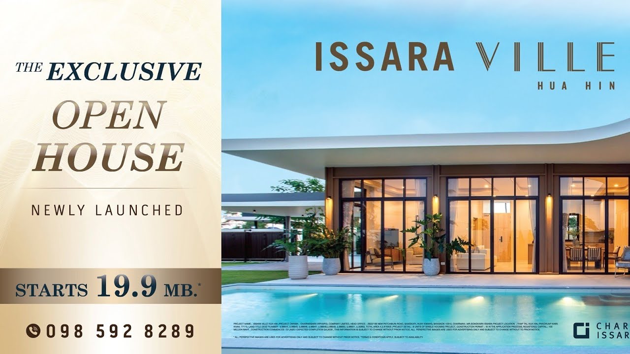 13-15 FEB Open House Issara Ville Hua Hin ✨