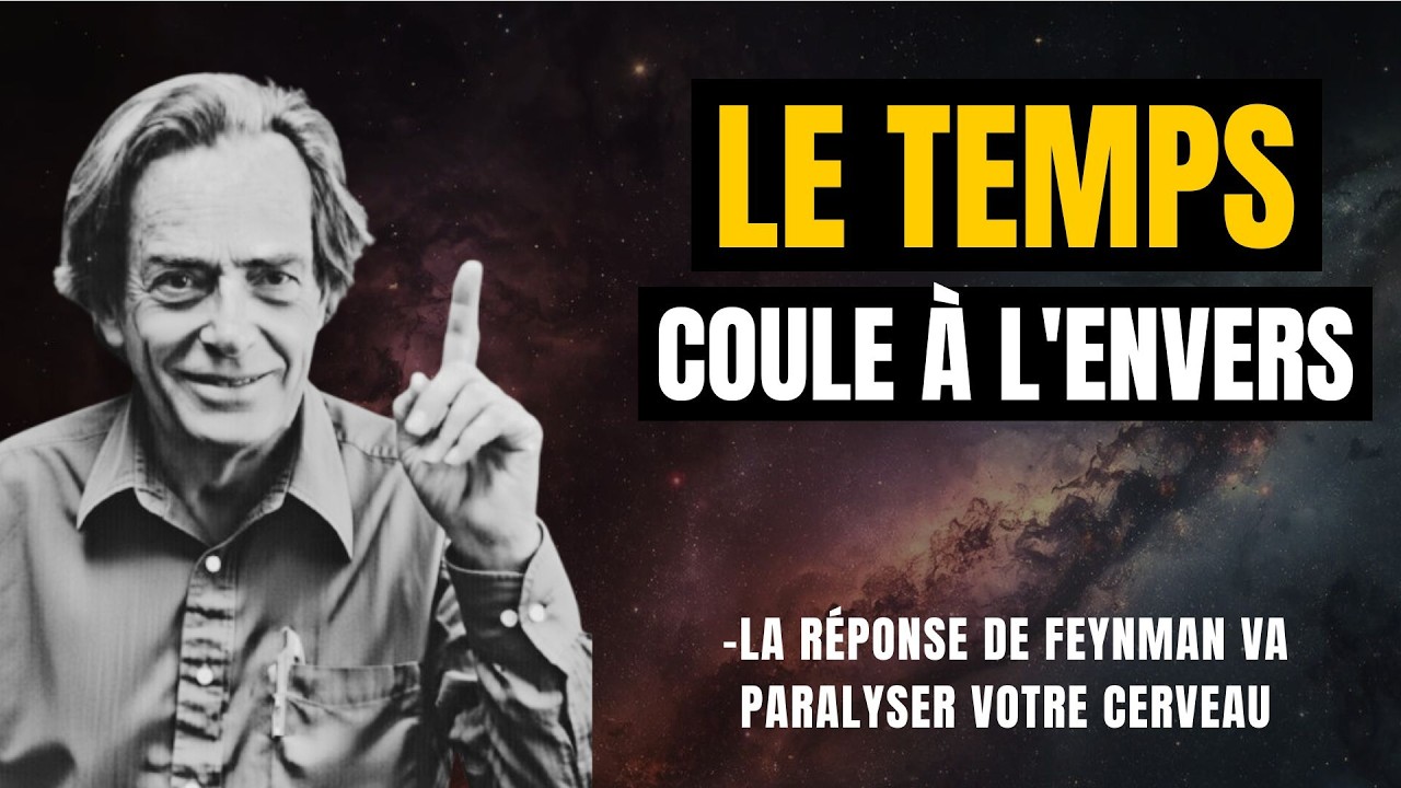 LE TEMPS ACCÉLÈRE T IL VRAIMENT AVEC L’ÂGE? La Réponse de Feynman Va PARALYSER Votre Cerveau