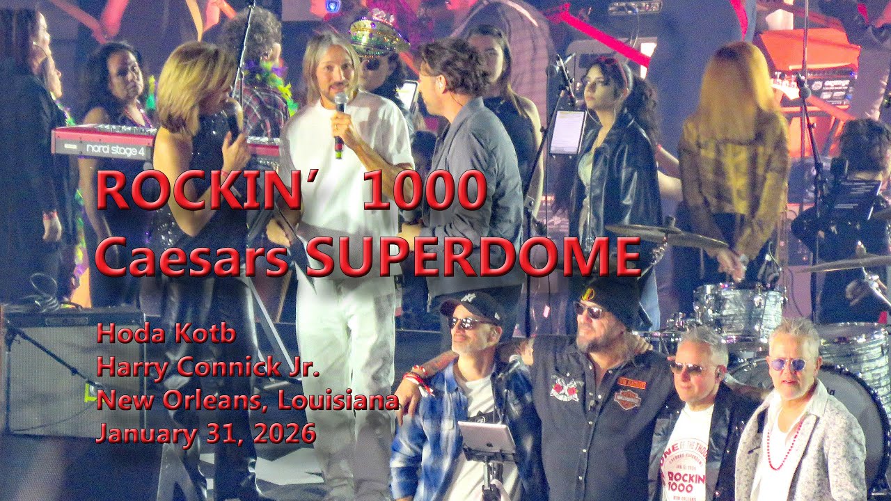 ROCKIN' 1000 at CAESARS SUPERDOME, New Orleans, with Harry Connick Jr. & Hoda Kotb, 1/31/2026