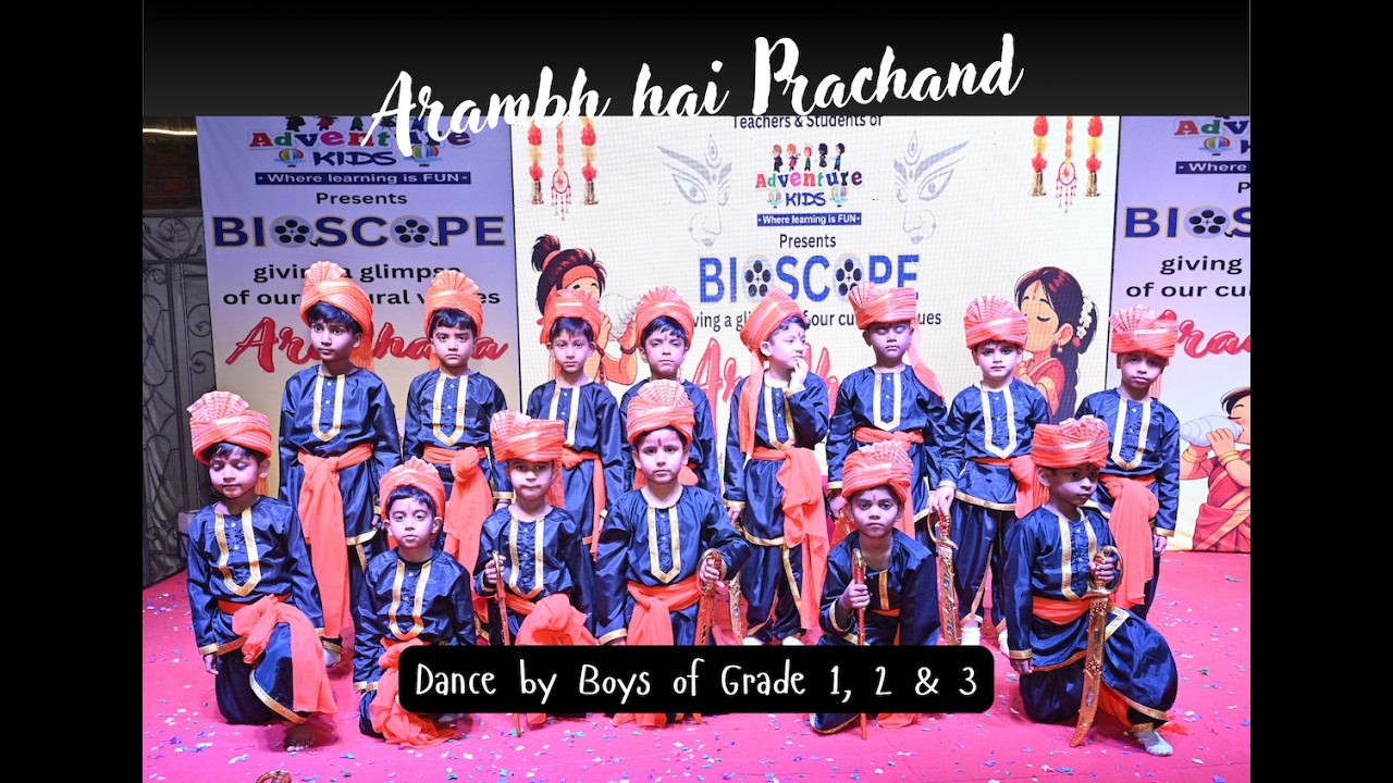 Presentation by boys of grade 1, 2 & 3 on song Arambh hai Prachand, Adventure Kids, Gwalior