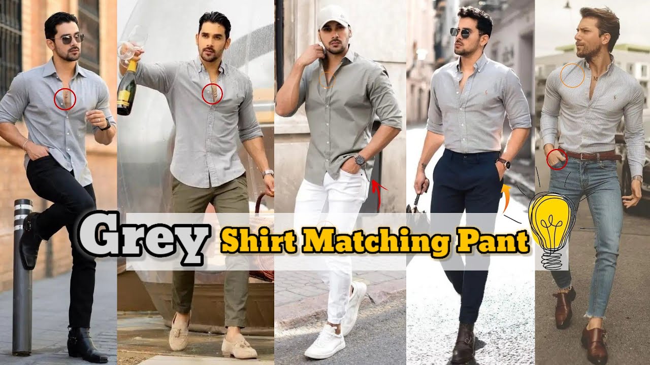 Grey Shirt Matching Pant | Grey Shirt Combination Pants  | Grey Shirt | Grey Shirt Outfit Ideas