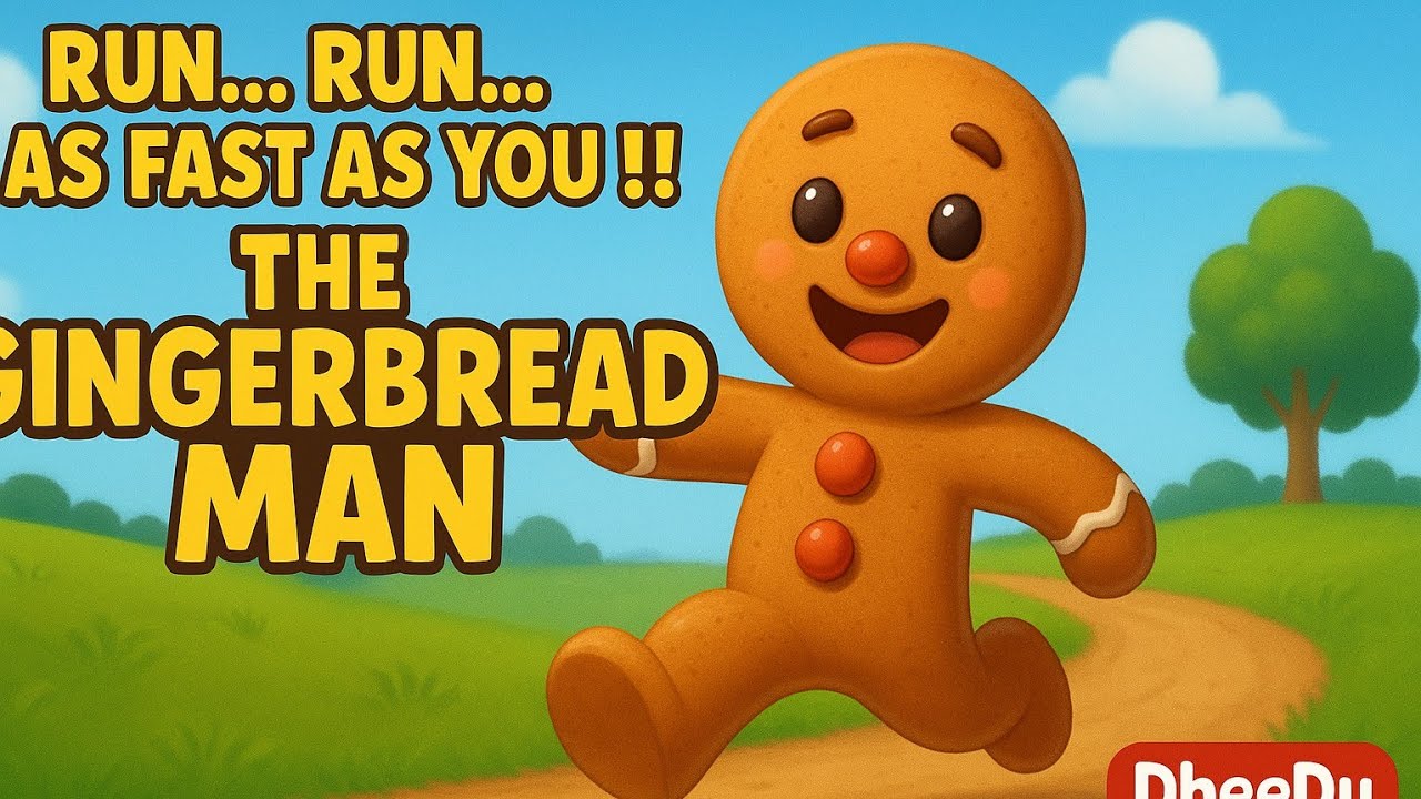 Run, run as fast as you can! The Gingerbread Man&rsquo;s adventure! English fairytale| English moral story