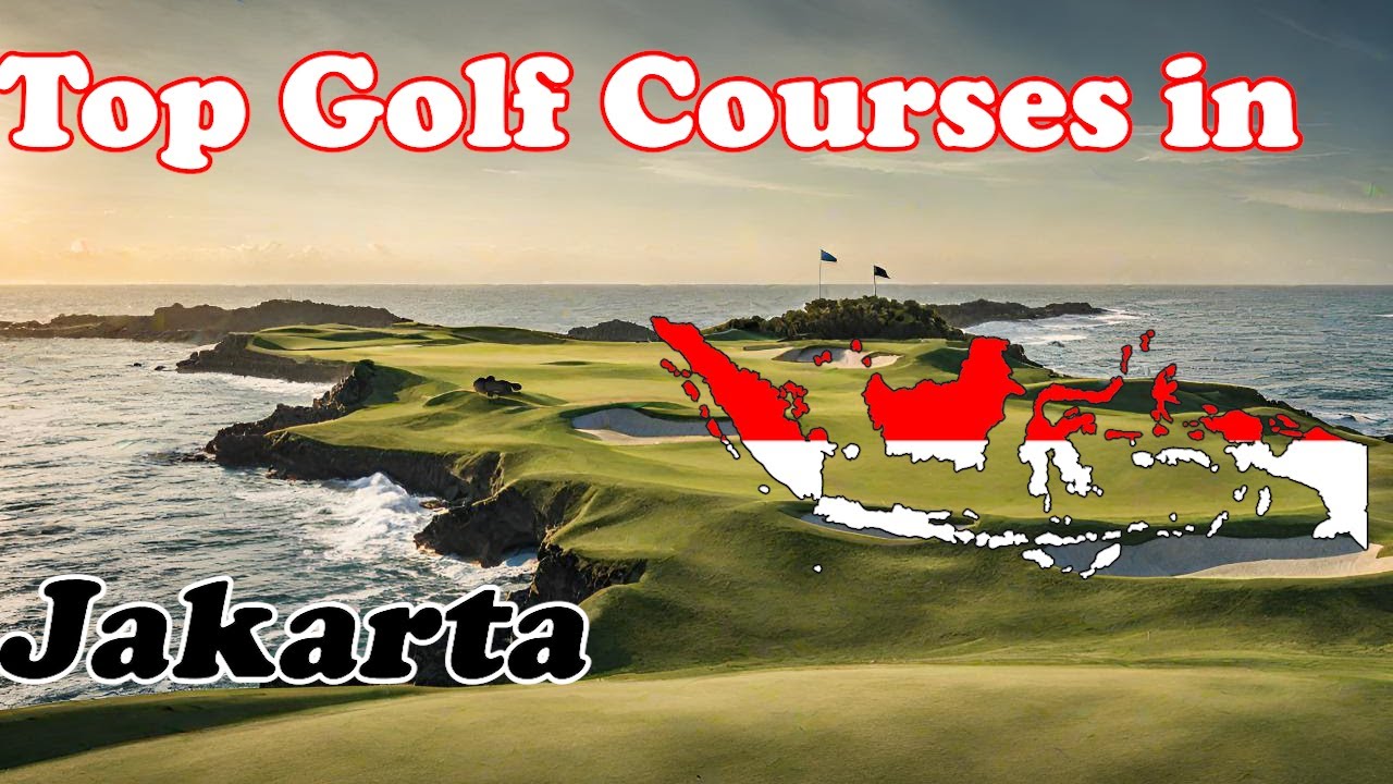 Top Public Golf in Jakarta, Indonesia