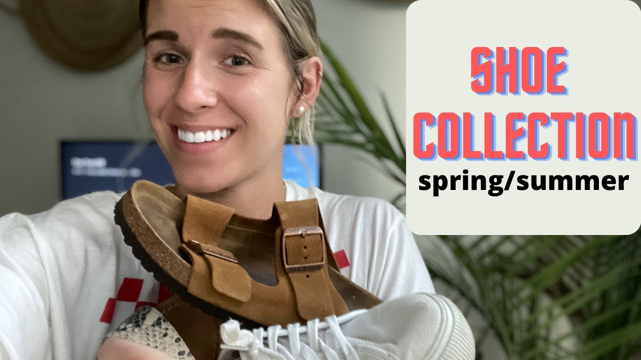 My Shoe Collection | Spring / Summer Edition 2021