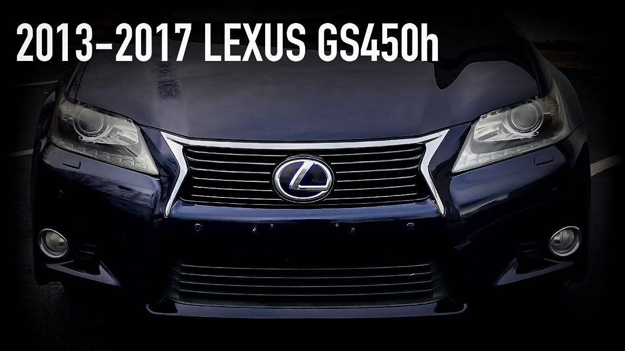 2013-2017 Lexus GS450h | What You Should Know Before Buying