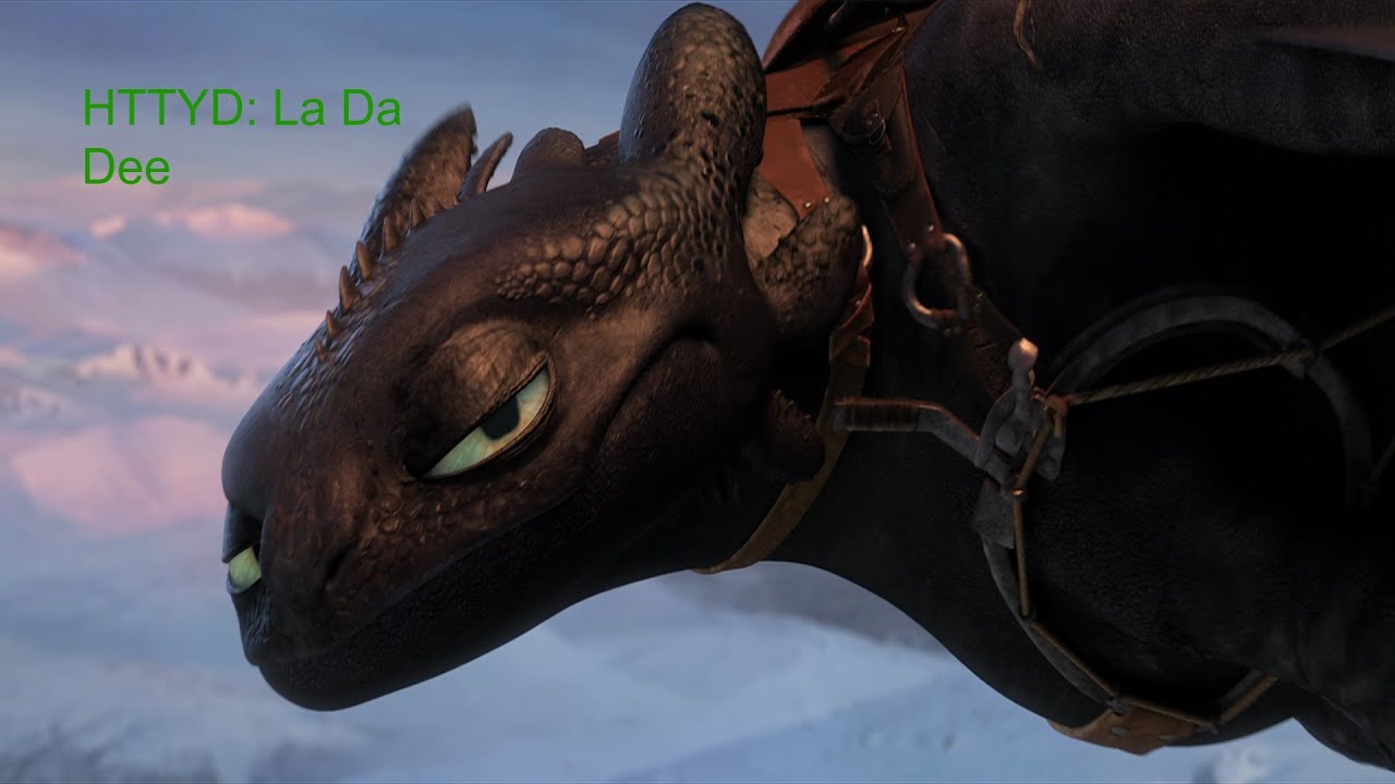 HTTYD: La Da Dee