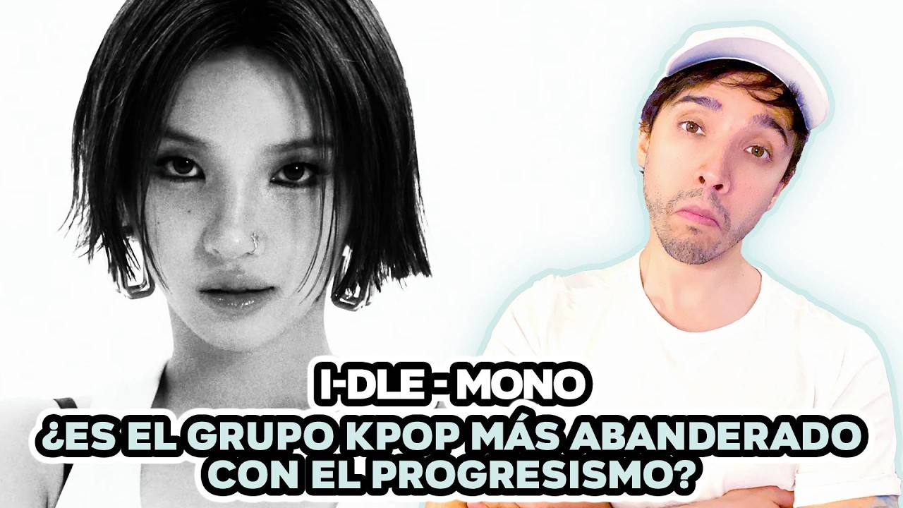 Reacción a I-DLE - MONO feat. SKAIWATER | Últimamente hacen menos pop y más política