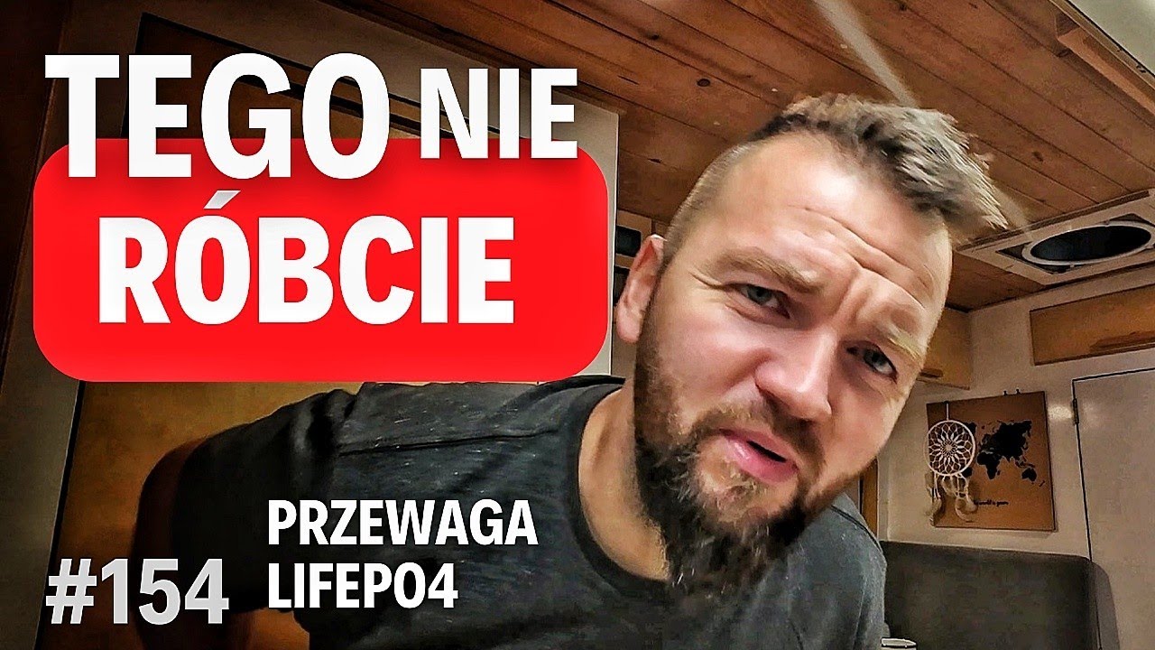 #154 Chyba nas zaraz zwieje! Pusta bateria i dlaczego LiFePo4 jest fajniejsze😁
