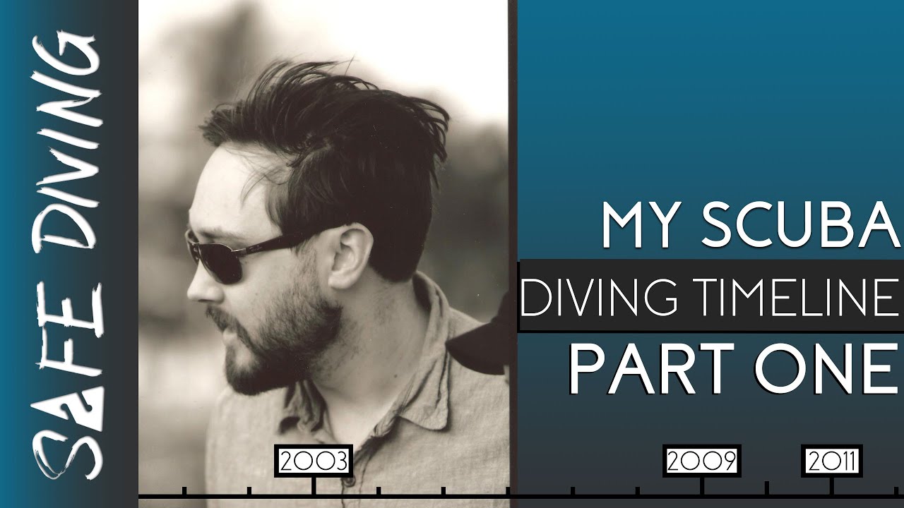 My Scuba Diving Timeline | Part 1