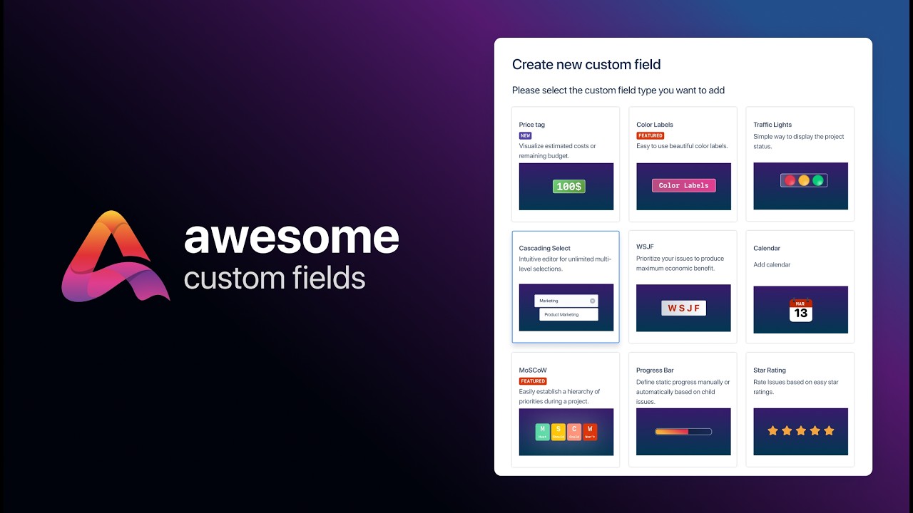 Awesome Custom Fields App for Atlassian Jira