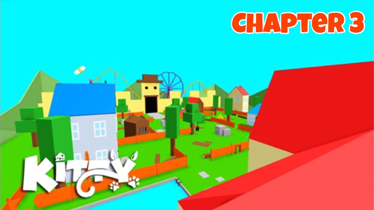 Kitty Chapter 3 - Roblox Games