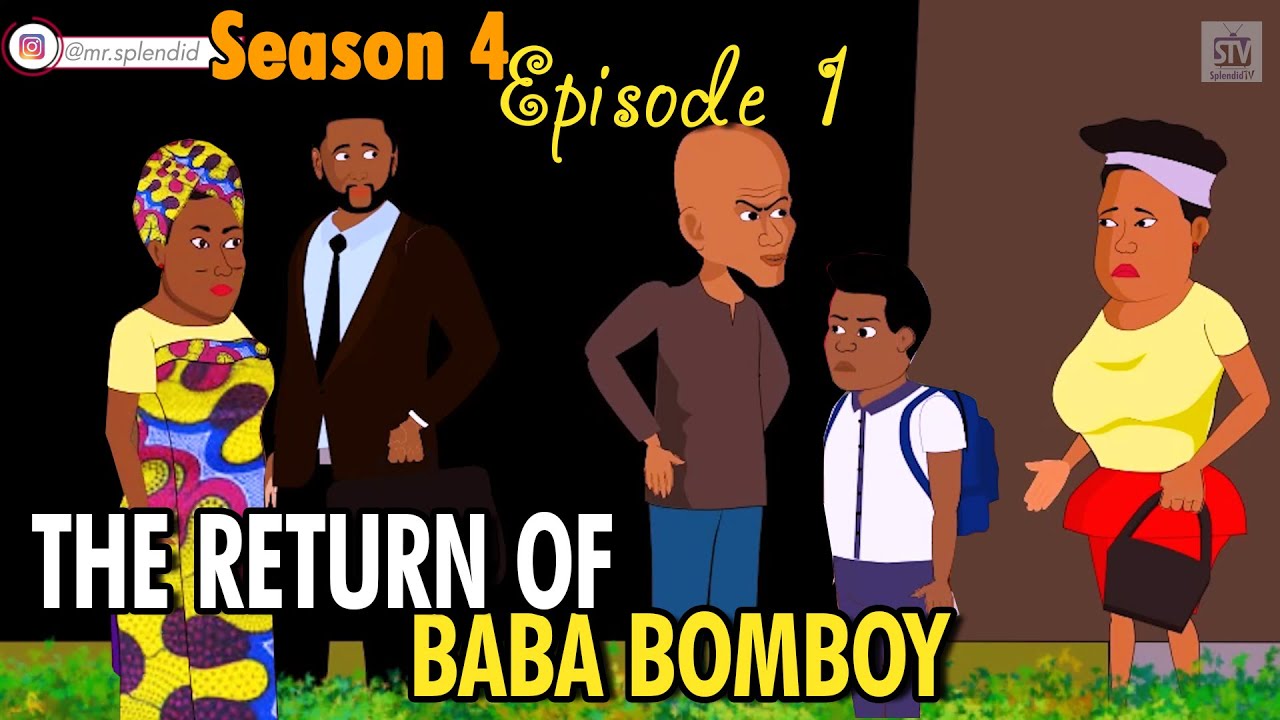 THE RETURN OF PAPA BOMBOY EPISODE 1