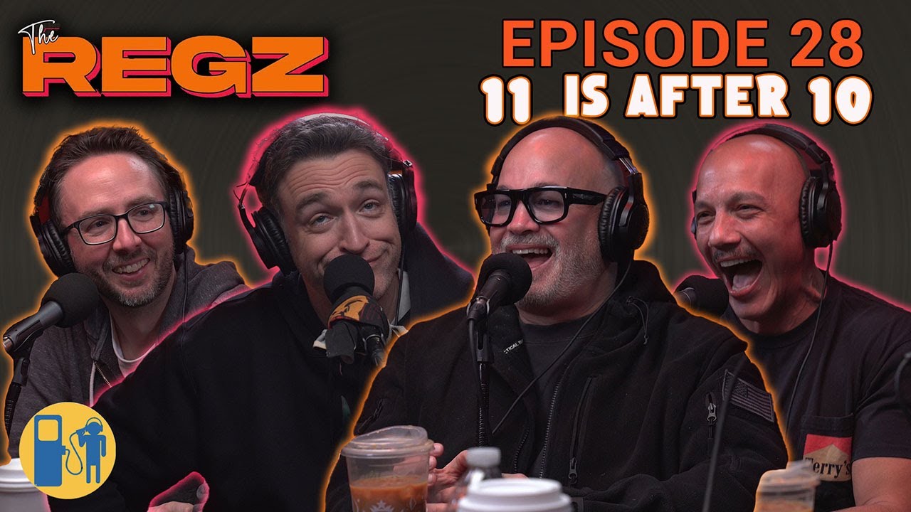 11 is after 10 | The Regz w/ Robert Kelly, Dan Soder, Luis J. Gomez and Joe List Ep #28