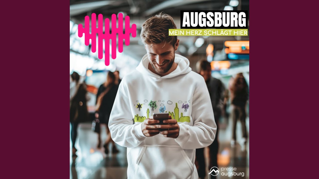 Augsburg (Mein Herz Schlägt Hier)