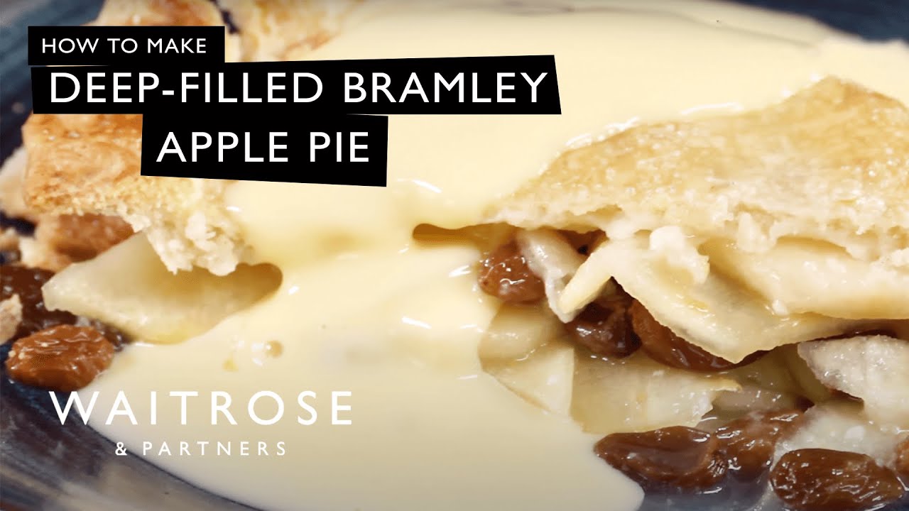How To Make Deep-Filled Bramley Apple Pie | Waitrose