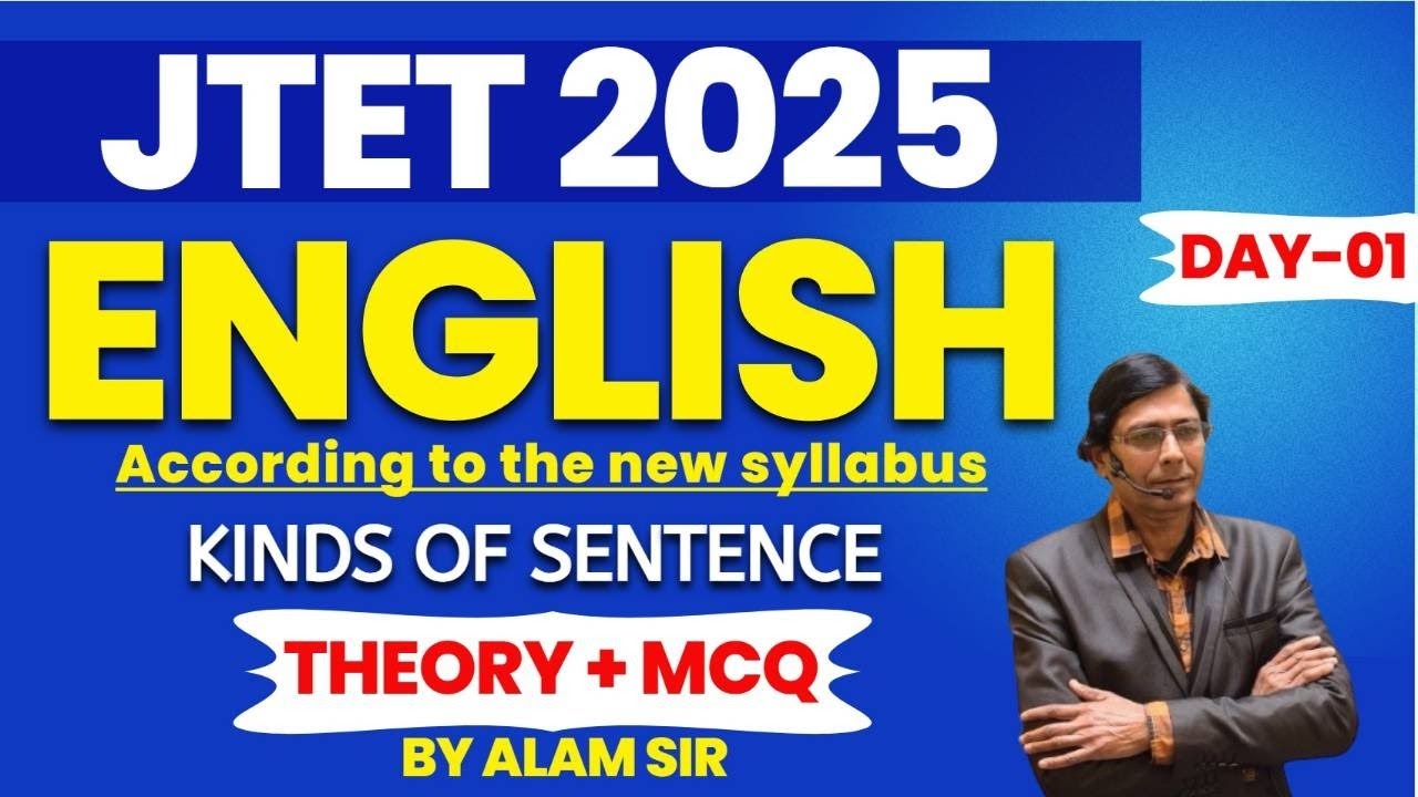 JTET 2025 ENGLISH | Types  of sentence l Sbexam Classes | Jharkhand Tet | Day 1   By Alam sir
