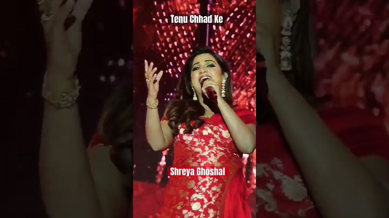 Tenu Chhad Ke | Shreya Ghoshal | Live 