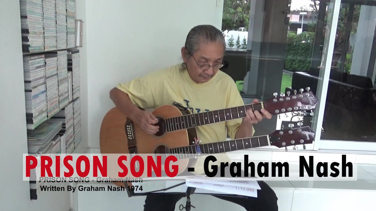 Prison Song - Graham Nash Cover by Flint