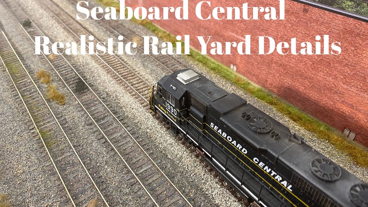 Seaboard Central - Realistic Rail Yard Details