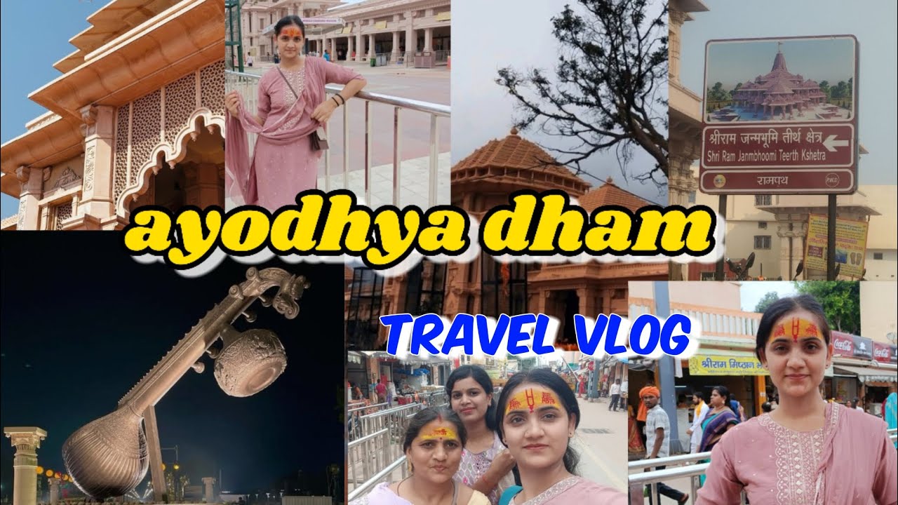 TRAVEL VLOG 4  AYODHYA DHAM U.P   💕🕊️