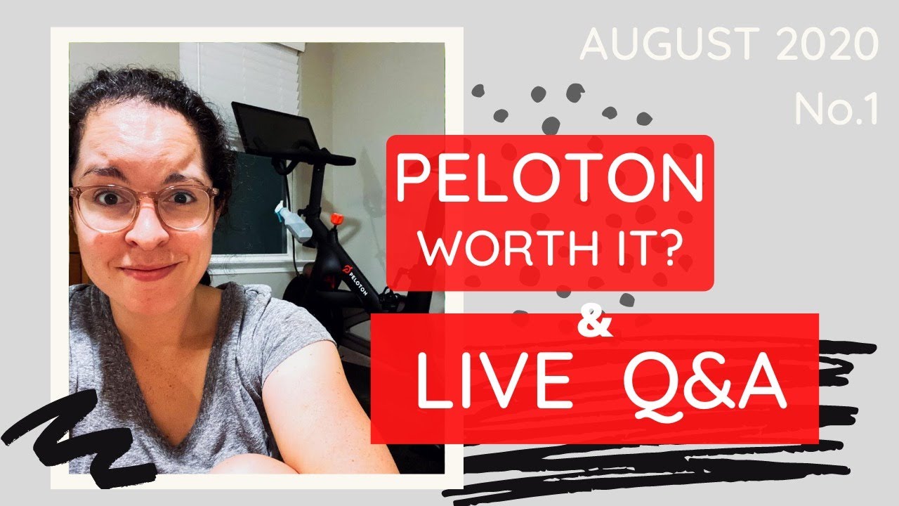 IS THE PELOTON WORTH IT? And other Q&A Questions with a Family Nurse Practitioner | August 2020 No.1