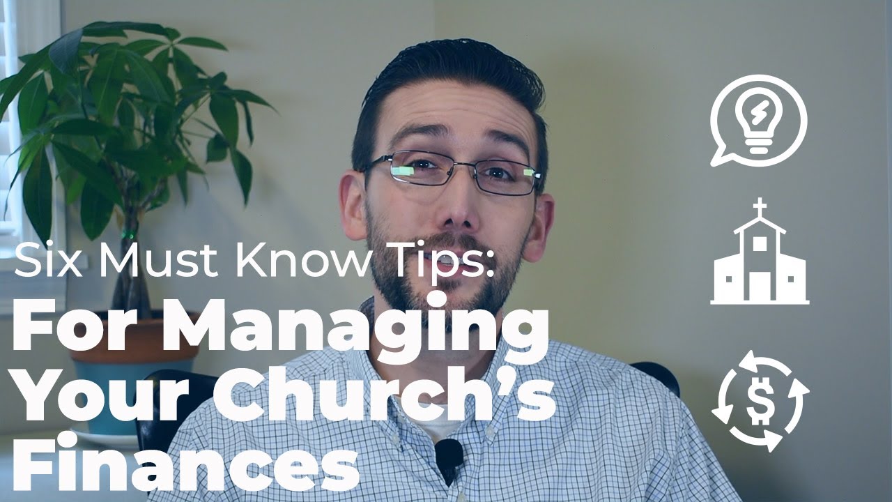 6 Must Know Tips For Managing Your Churches Finances | SBS Accounting & Advisors