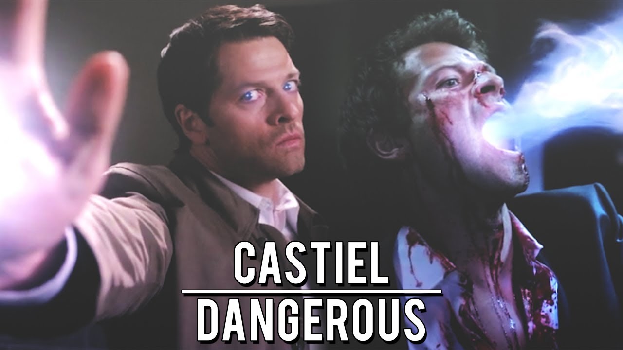 Castiel | Dangerous