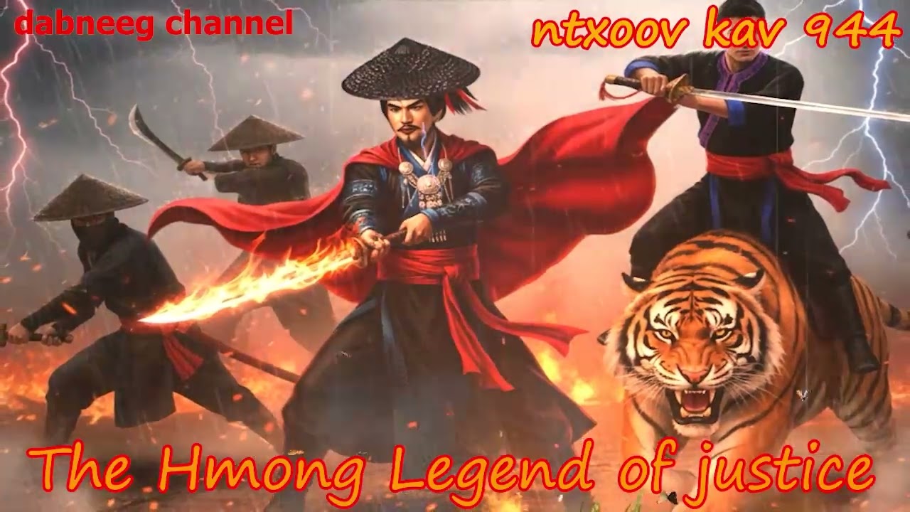 Ntxoov kav The Hmong Legend Part 944  - Yawg Soob Lwb - Sword fighter for justice