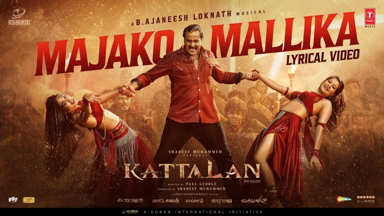 KATTALAN: MAJAKO MALLIKA (Hindi) Lyrical | Cubes Entertainments| B.Ajaneesh | Pepe | Sunil | Kabir S