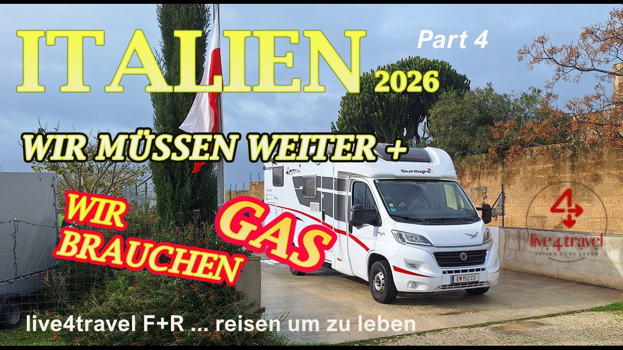2026 Italien Teil4 - wir müssen weiter und wir brauchen GAS