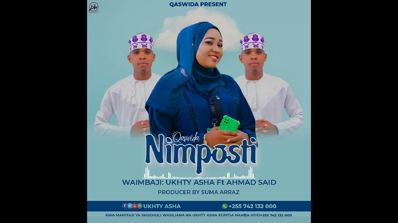 UKHTY ASHA FT AHMAD SAID (NATAKA NIMPOSTI iLi MUMJUE ) NEW QASWIDA 2023