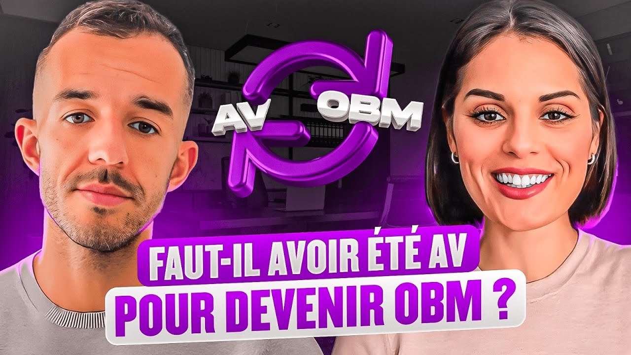 Faut il avoir &eacute;t&eacute; AV pour devenir OBM