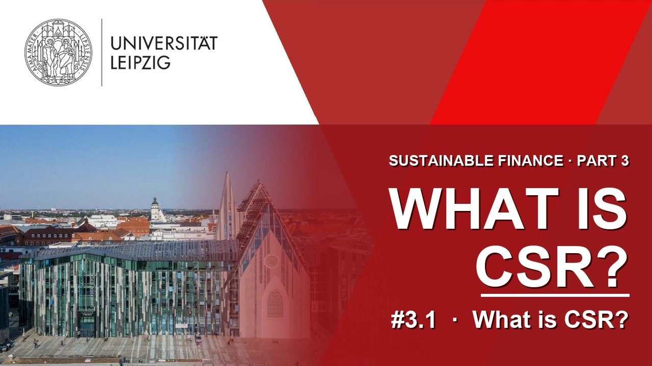 Corporate Social Responsibility #3.1: What is CSR?