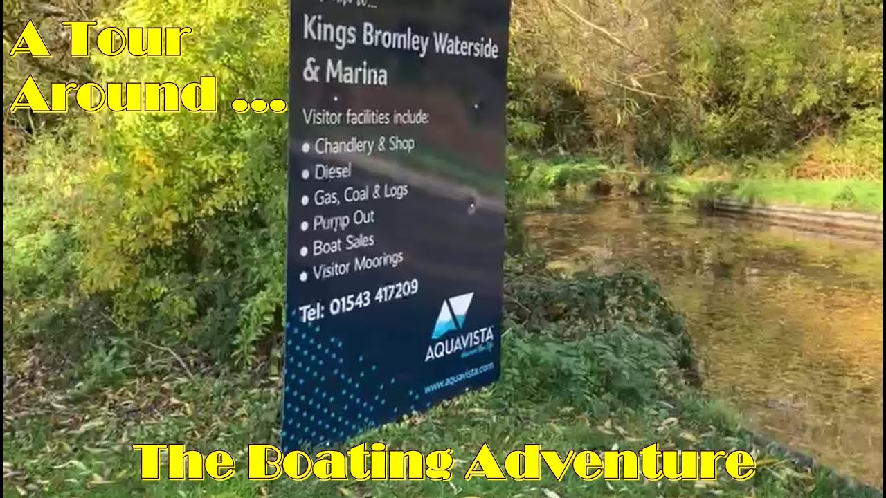 502. Kings Bromley Aquavista Waterside and Marina Tour - The Boating Adventure