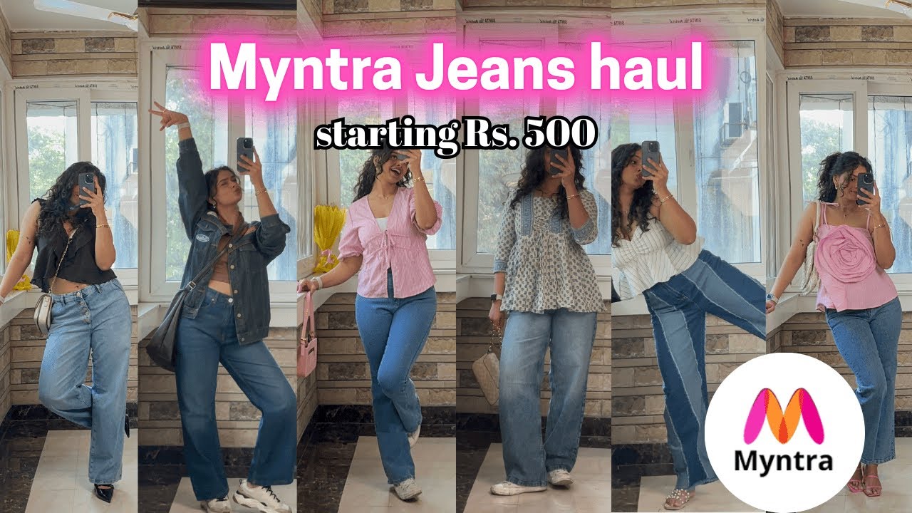 Myntra affordable jeans haul starting 500 | Kshipra Vats