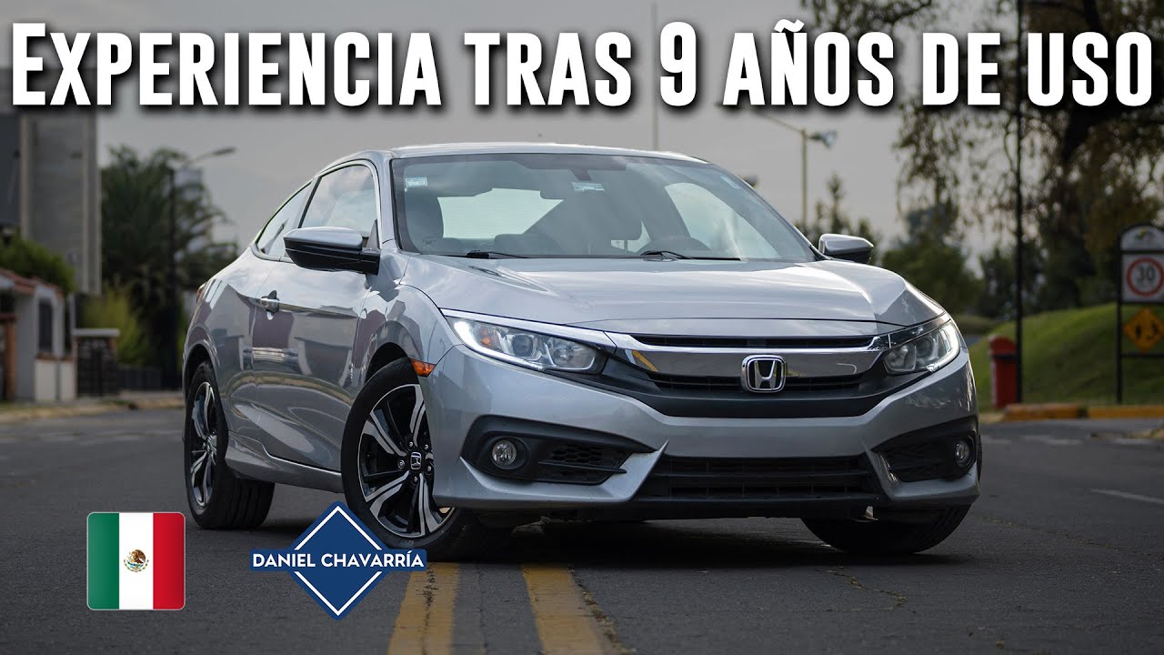 Compré un HONDA CIVIC COUPÉ 2016 - Experiencia de propietario | Daniel Chavarría
