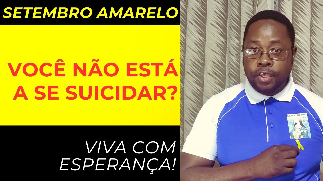 TRÊS LIÇÕES DO SETEMBRO AMARELO: #esperança, #setembro, #amarelo, #setembro2024, #esperançar.