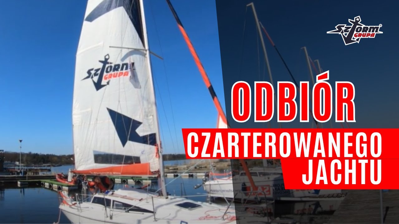 Click&Sztorm - Odbiór czarterowanego jachtu