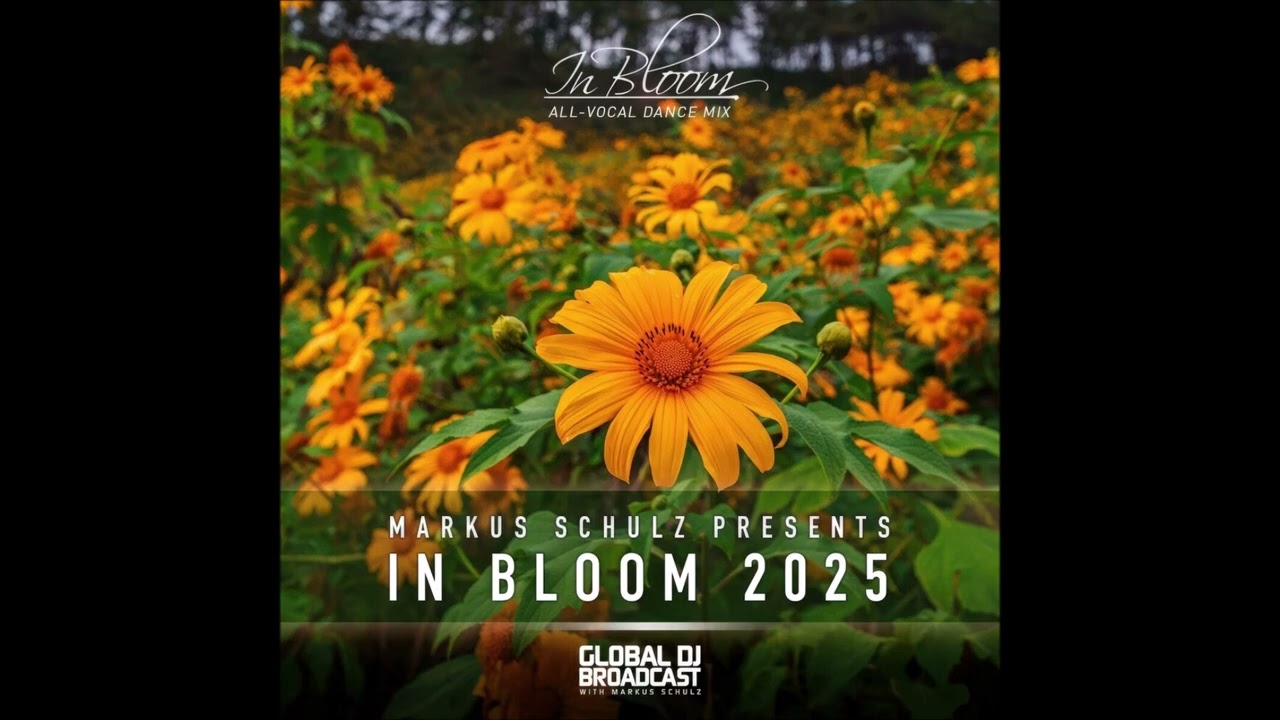 Markus Schulz - In Bloom 2025 (Vocal Dance Mix) (Continuous Mix) [Coldharbour Recordings]