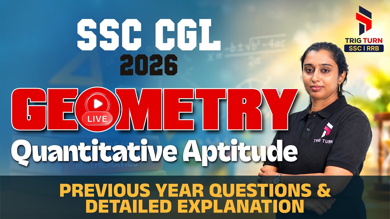 SSC CGL 2026 Quantitative Aptitude - Geometry Previous Year Questions and Detailed Explanation!