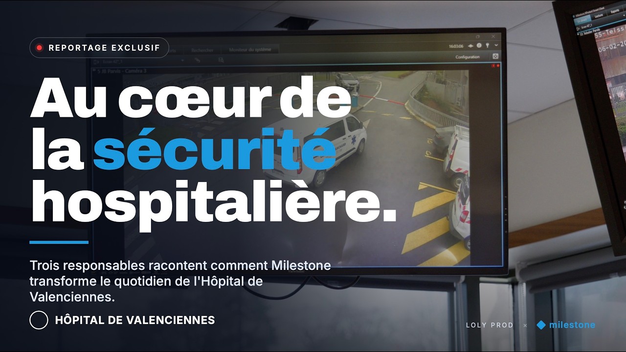 Video Customer story Valenciennes Hospital