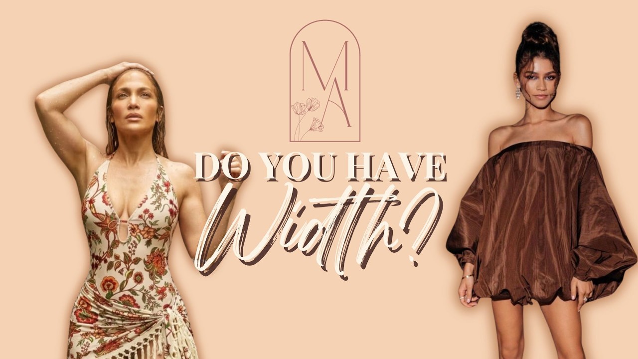 Do you ACTUALLY have width? Let's find out! Width breakdown| Body types | Kibbe Body Types | Style