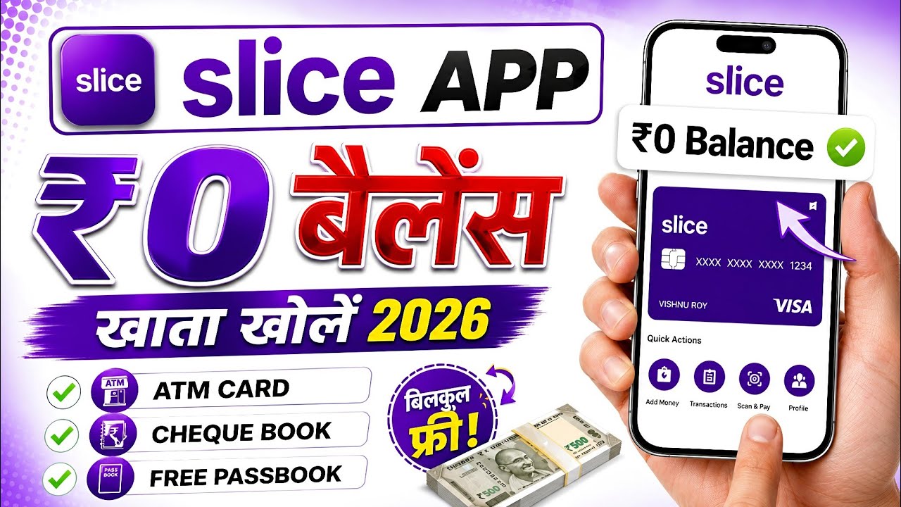 Slice Bank Account Opening | Slice Savings Account | Slice Account Opening | Zero Balance Account