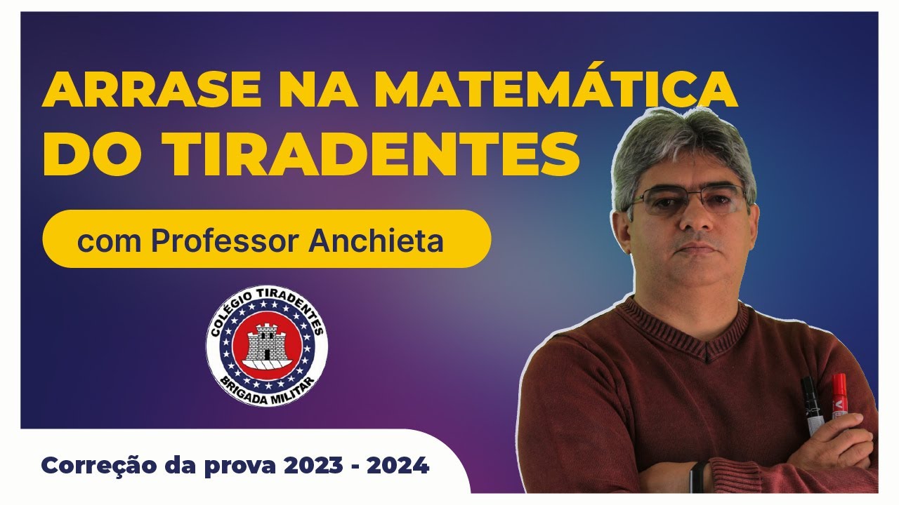 Prova de Matemática do Colégio Tiradentes Santa Maria (RS) aplicada em 2023