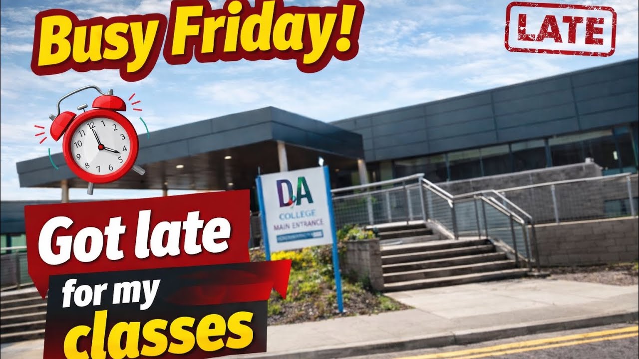 I Almost Missed My Class | Busy Friday Chaos 