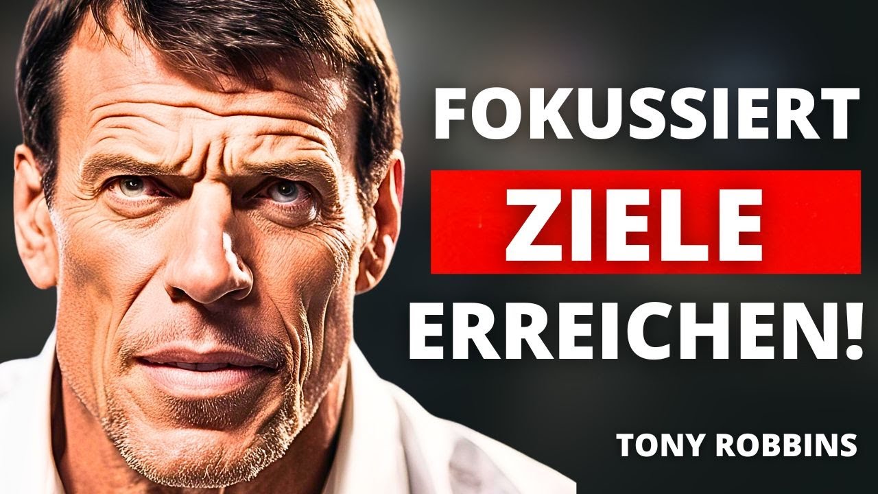 Ziele 100% erreichen wie Tony Robbins! (Fokussiert & diszipliniert) Motivation 2024 Deutsch