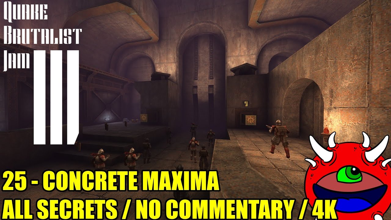 Quake Brutalist Jam III - 25 Concrete Maxima - No Commentary 100% Secrets